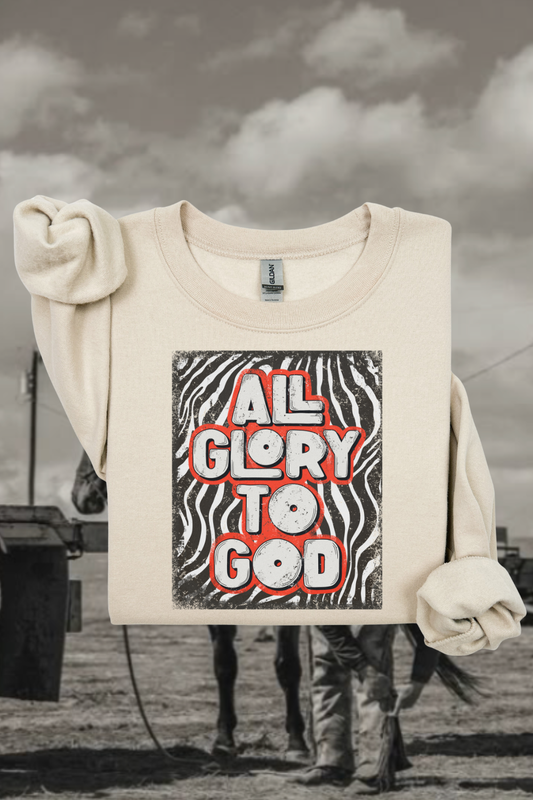 All Glory To God Sweatshirt