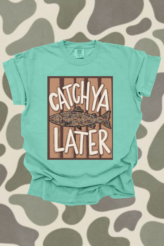 Catch You Later Camo Graphic Tee