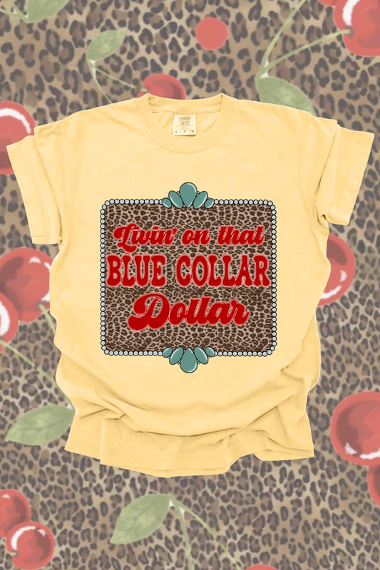 Blue Collar Dollar Graphic Tee