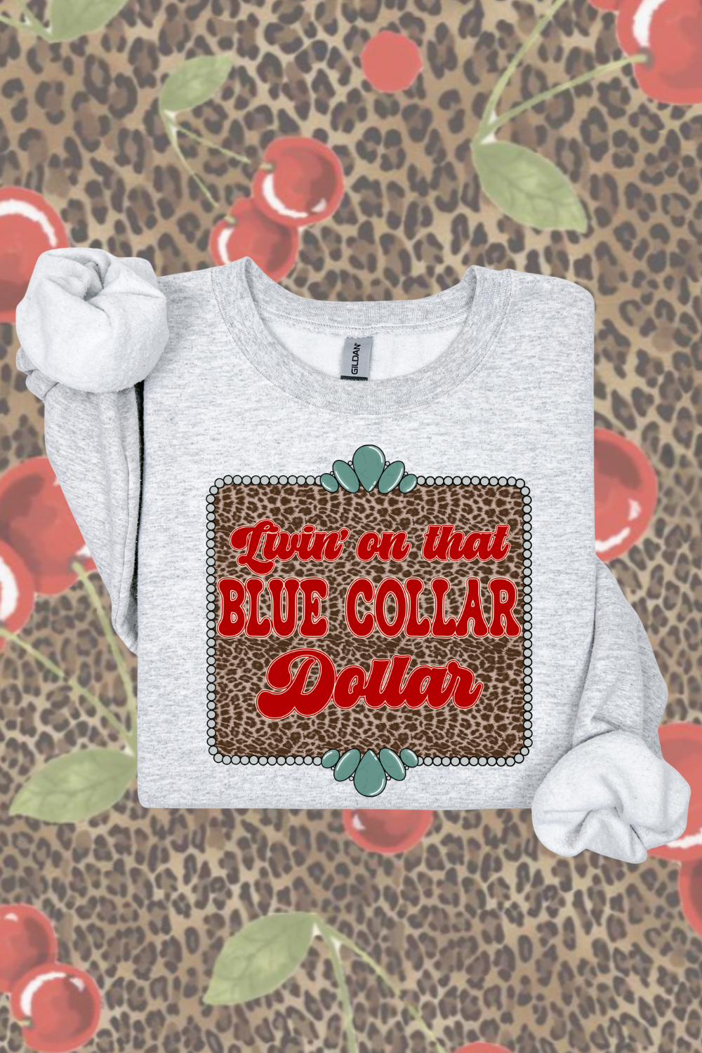 Blue Collar Dollar Sweatshirt