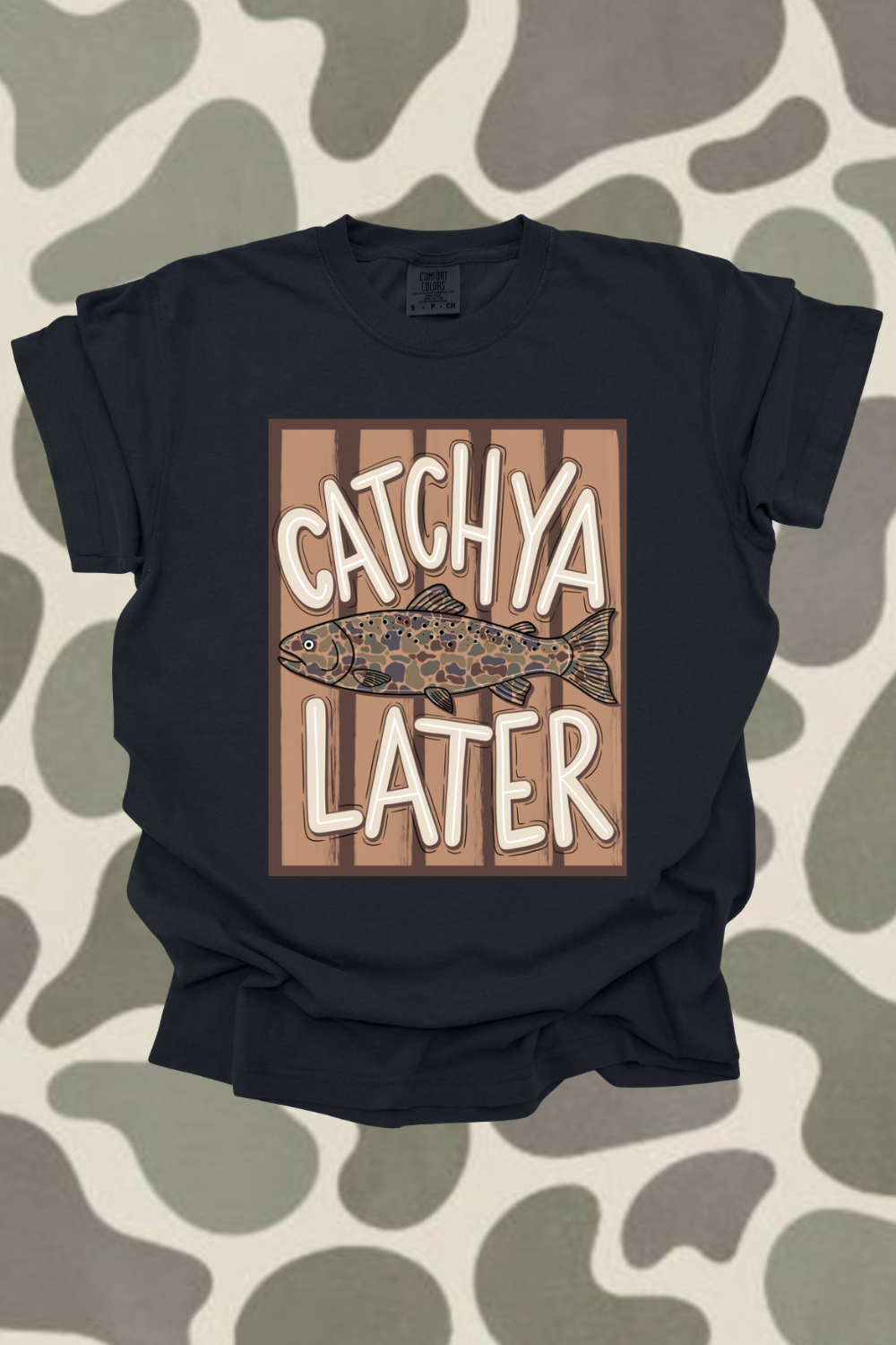Catch You Later Camo Graphic Tee