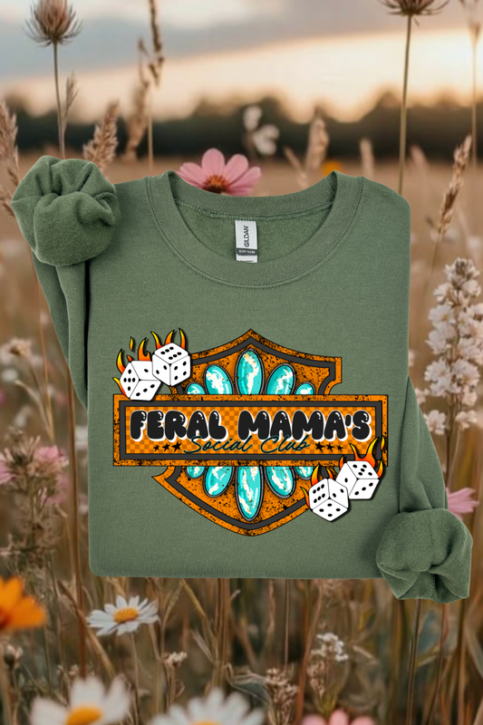 Feral Mama's Social Club Sweatshirt