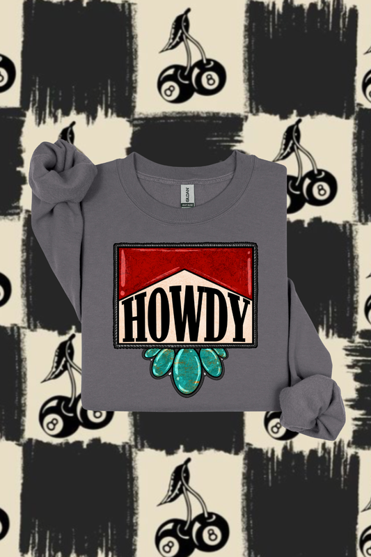 Howdy Sweatshirt