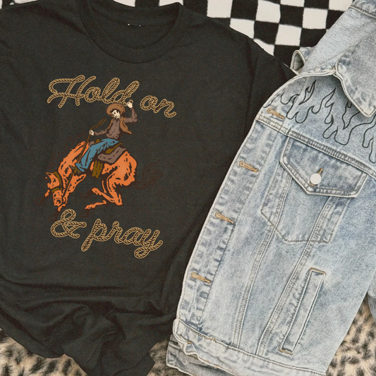 Hold On & Pray Graphic Tee