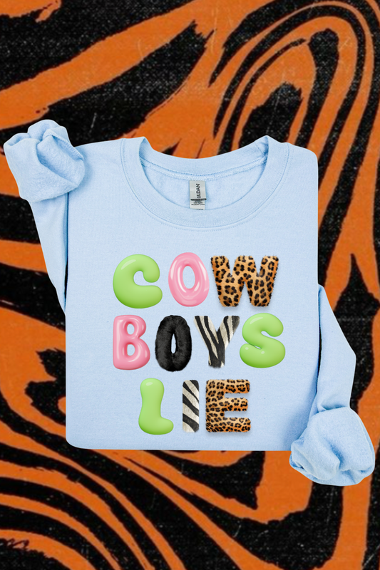 Cowboys Lie Sweatshirt