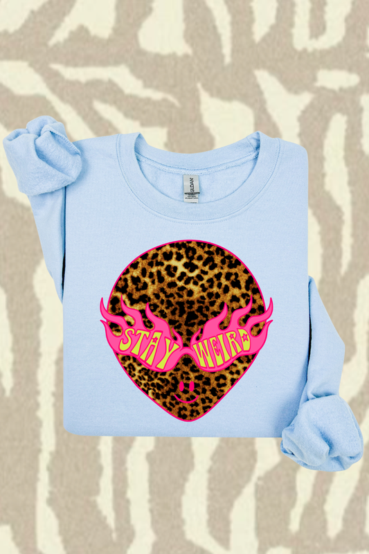Stay Weird Sweatshirt