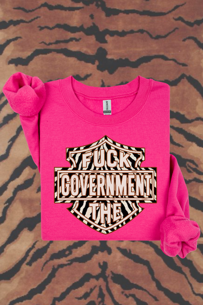 F*ck The Government Zebra Sweatshirt