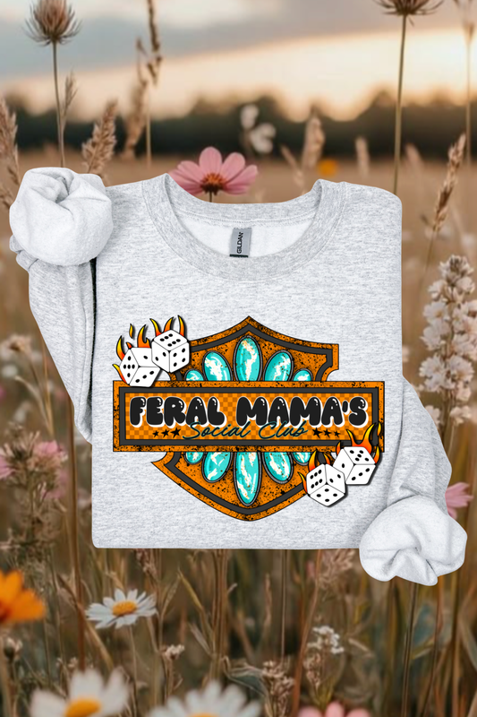 Feral Mama's Social Club Sweatshirt
