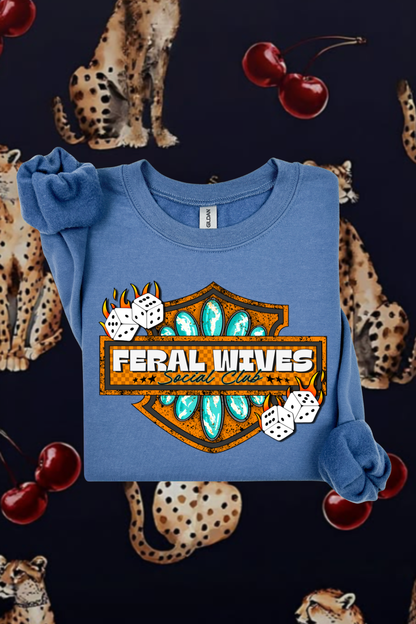 Feral Wives Social Club Sweatshirt