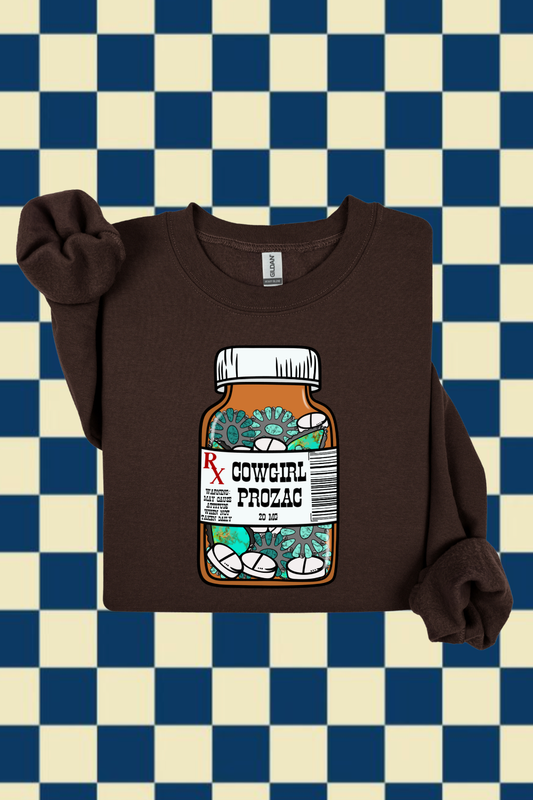 Cowgirl Meds Sweatshirt