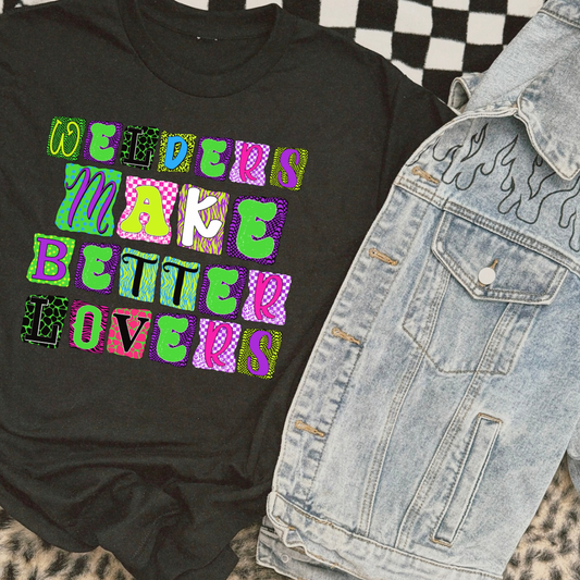Welders Make Better Lovers Graphic Tee