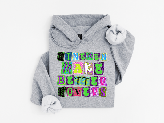 Linemen Make Better Lovers Hoodie