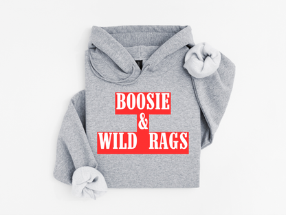 Boosie & Wild Rags Hoodie